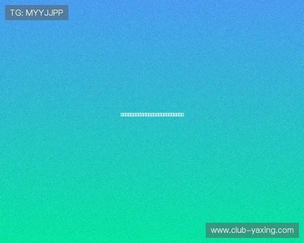 亚星注册网址安全可靠，便捷注册助你畅玩无限精彩内容