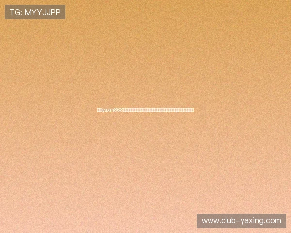 亚星yaxin868支持多终端同步观看世界杯,确保用户随时随地畅享精彩比赛内容 亚星yaxin868支持多终端同步观看世界杯,确保用户随时随地畅享精彩比赛内容